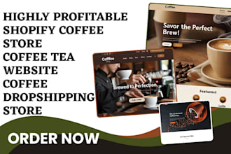 design shopify coffee store tea coffee website branded coffee dropshipping store
