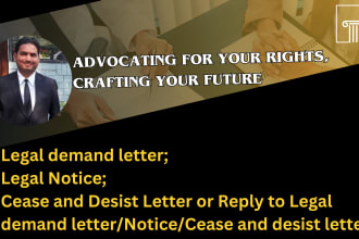 write cease and desist, demand letter, reply of legal notice, legal notice