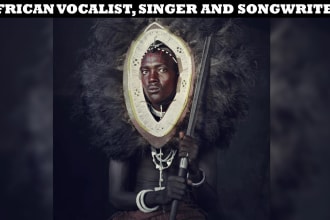 be your afrohouse  amapiano edm african vocalist , singer