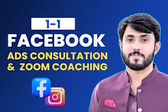 your facebook ads coach, advertising consultant, meta trainer and mentor