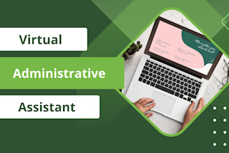be your virtual administrative assistant
