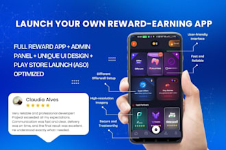 develop custom reward earning app with admin panel
