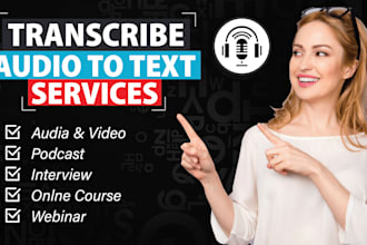 transcription of any audio video interview podcast you tube