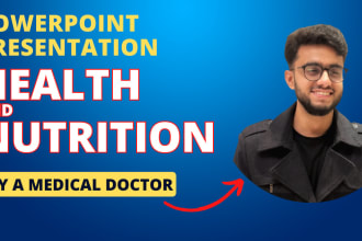 make a powerpoint presentation on health, nutrition and fitness as a doctor