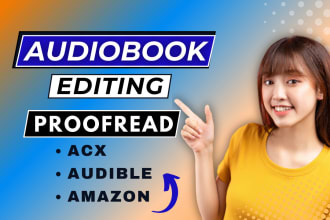 do audiobook editing and sound desighning according to acx and audible