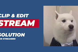 edit your twitch livestreams into engaging tiktok, shorts, reels