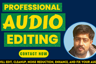 edit, clean up, noise reduction, enhance, and fix your audio