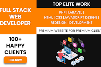 be your full stack web developer in PHP and laravel