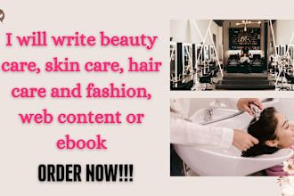 ghostwrite 30k words on beauty and fashion ebook, skincare, beauty tips, ebook