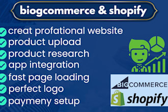 design or create a bigcommerce online store and a shopify online shop