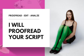 revise, proofread and analyze your script