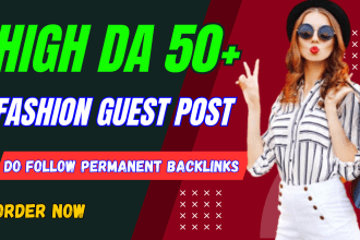 publish fashion guest post, dofollow guest post with dofollow backlinks