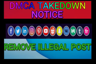 remove defaming harassment spam  and violationgs content under dmca