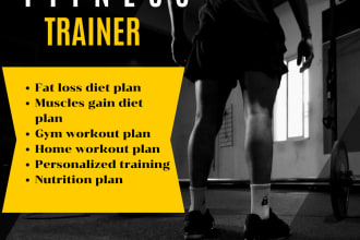 be your certified nutritionist and personal trainer