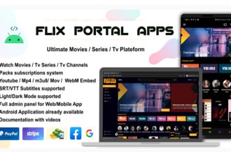 build android flix portal apps and website with admin panel