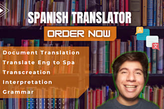 translate english to spanish with perfect grammar