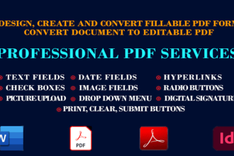design and convert fillable PDF forms to editable pdfs professionally