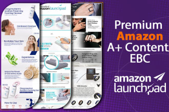 amazon a plus content, premium ebc and launchpad graphics that sell