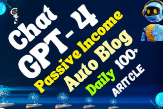 build gpt 4 ai auto blogging website according your niche daily 100 article