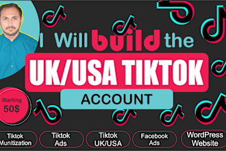 build a tiktok account for you in the UK and USA and run ads