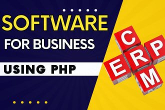 develop custom CRM, erp database management software