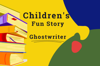 write children story book, 2d animated scripts kids youtube video,kdp publishing