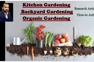 write kitchen gardening, farmyard gardening, organic gardening articles