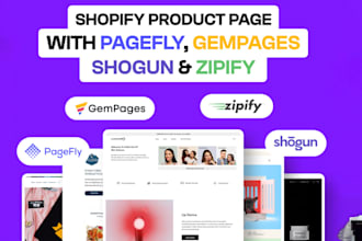 do a shopify landing page, one product store using pagefly, gempages,custom code