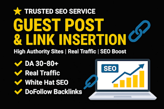 link insertion, niche edits and high da link building for SEO backlinks