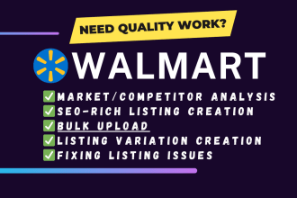 create walmart listings, SEO optimization, variation creation, bulk upload