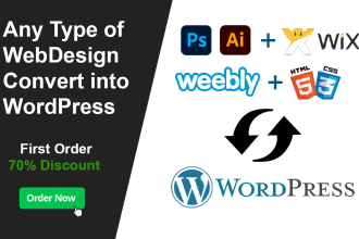 convert PSD, HTML, wix, weebly to wordpress website