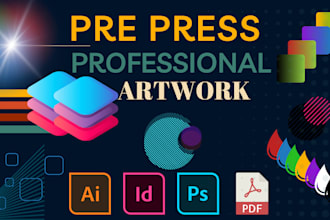 prepare prepress artworks to ready to print files