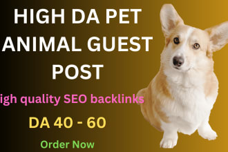 do pet guest post ,high da guest post, dofollow backlinks