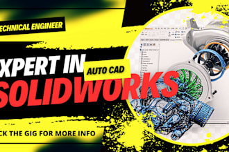 do mechanical 3d model,2d and technical drawing layouts