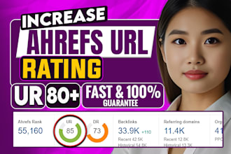 increase ahrefs url rating increase ur 80 plus