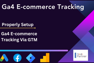 fix or setup google analytics 4, ga4 ecommerce tracking, conversion tracking GTM