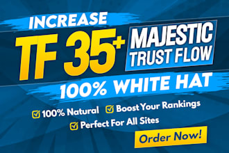 increase your website url trust flow tf 35 plus by high authority link building