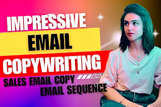 do personalized email copywriting for sales email copy and email sequence