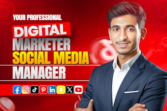 be your digital marketing manager and social media expert