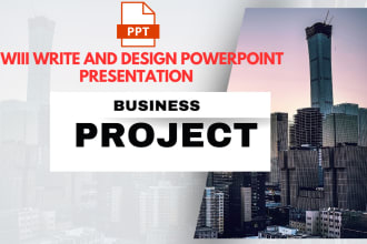 write and design powerpoint presentation, google slides and pitch deck