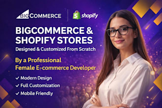 design  customize or fix bugs from bigcommerce and shopify