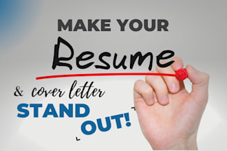 write a resume and cover letter that you will get a job