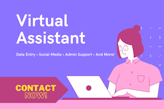 be your virtual assistant for data entry, research, translations and more