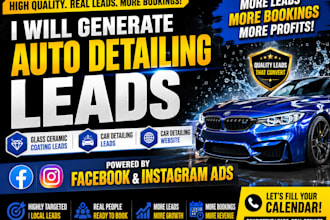 generate auto detailing leads glass ceramic coating leads car detailing website