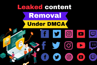 send notice to remove leaked, illegal and copyright content dmca