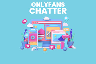 be your onlyfans chatter