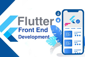 be your flutter front end ui mobile app developer