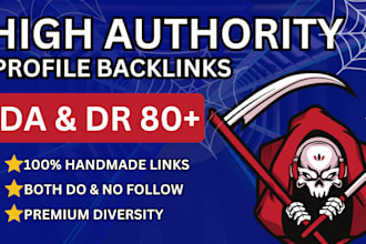 create high authority profile backlinks with da and dr 80