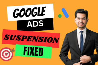 unsuspend your ads account, google ads suspend, suspension fix