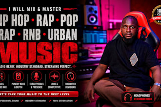 mix and master your hip hop rap pop trap rnb and urban music
